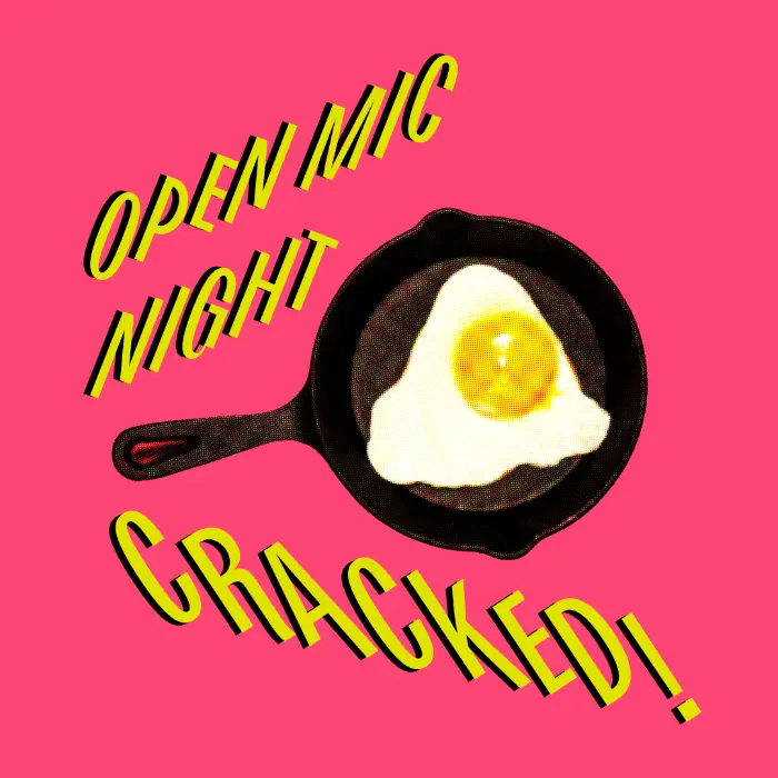 Graphic for Open Mic Night Cracked featuring an egg sizzling in a frying pan by Tug Wells 